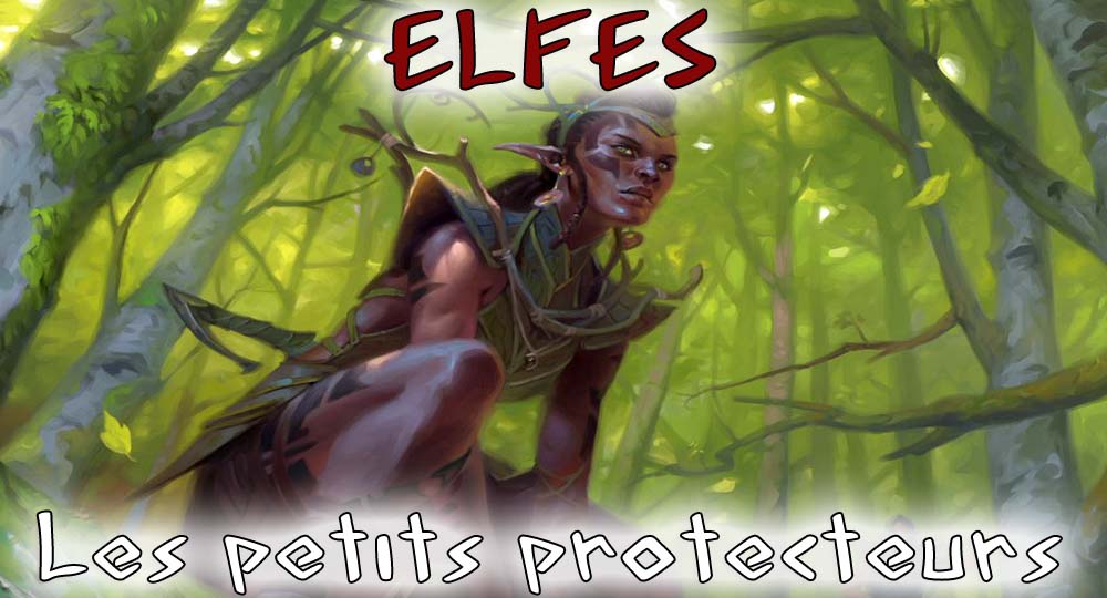Elfes : les petits protecteurs